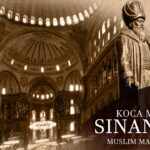 Koca Mimar Sinan kimdir